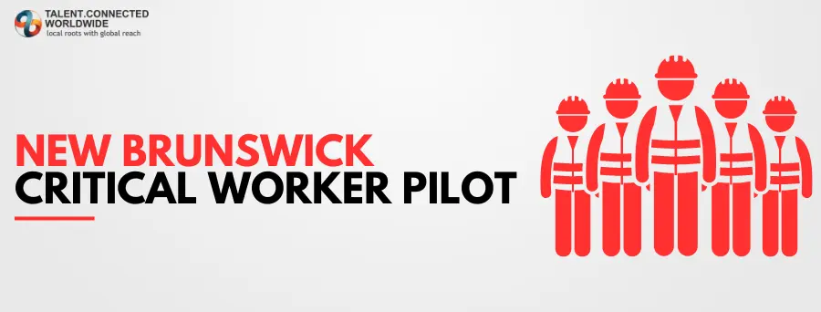 New Brunswick Critical Worker Pilot New-Brunswick-Critical-Worker-Pilot